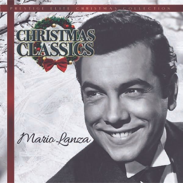 Christmas Classics - Mario Lanza