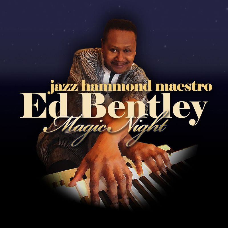 Ed Bentley - Magic Night