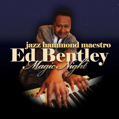 Ed Bentley - Magic Night