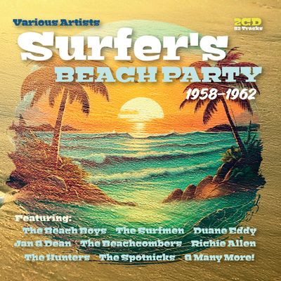 Surfers Beach Party 1958 to 1962 (2 CD) - Various Artists