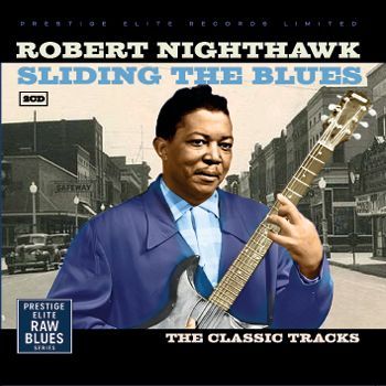 Sliding The Blues (2 CD) - Robert Nighthawk