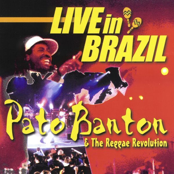 Live In Brazil - Pato Banton And Reggae Revolution