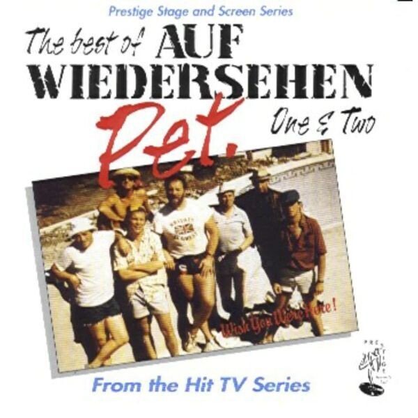 The Best Of Auf Wiedersehen Pet (1 & 2) - Various Artists The Best Of Auf Wiedersehen Pet (1 & 2) - Various Artists