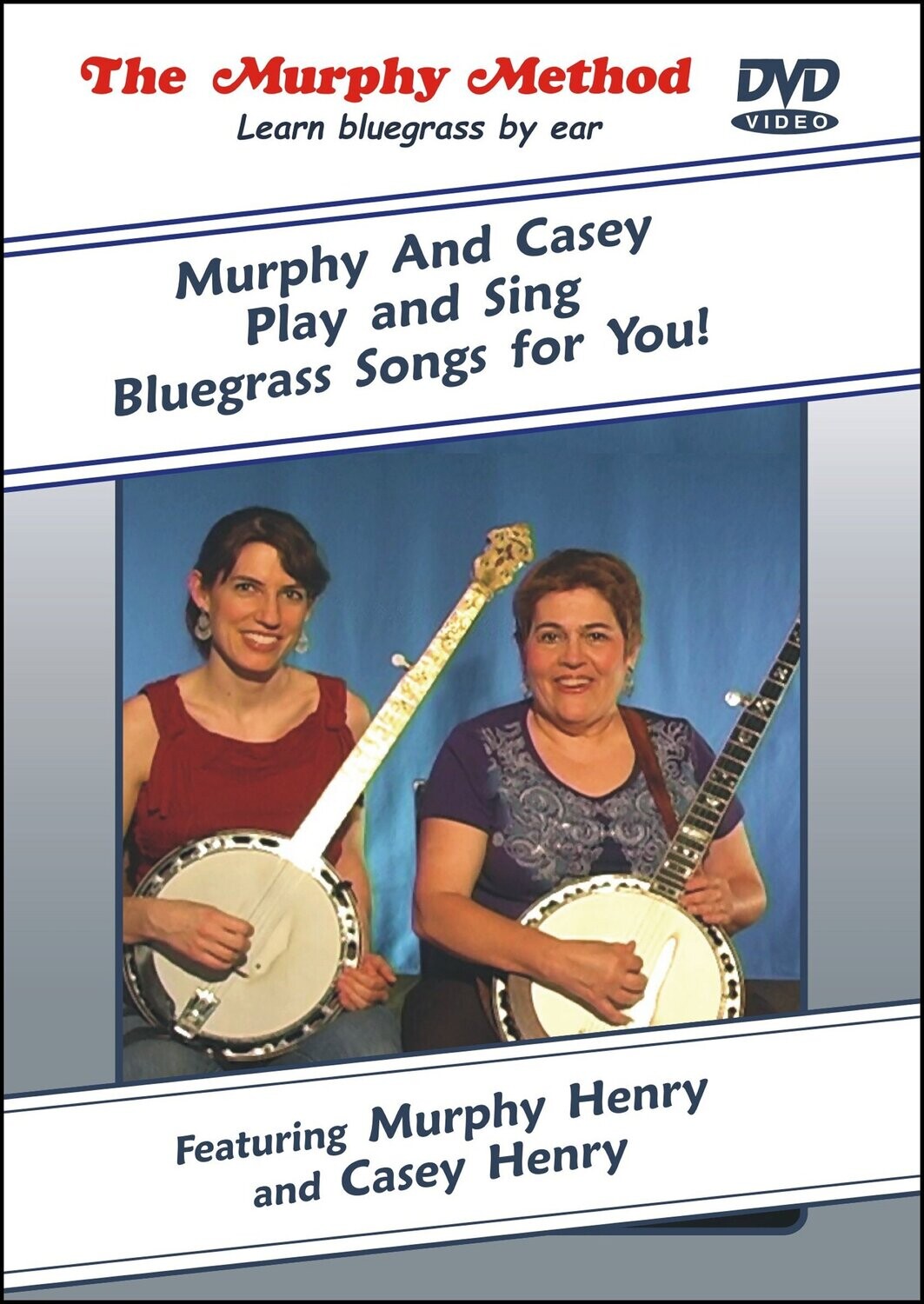 Murphy and Casey Play and Sing Bluegrass Songs for You