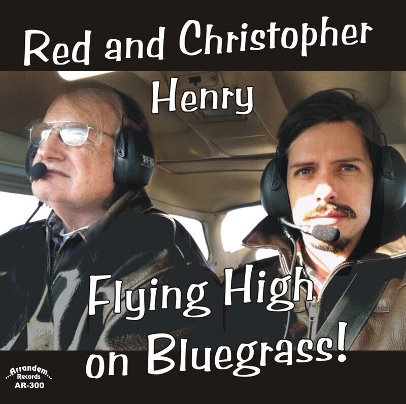 CD: Red and Christopher Henry: Flying High on Bluegrass