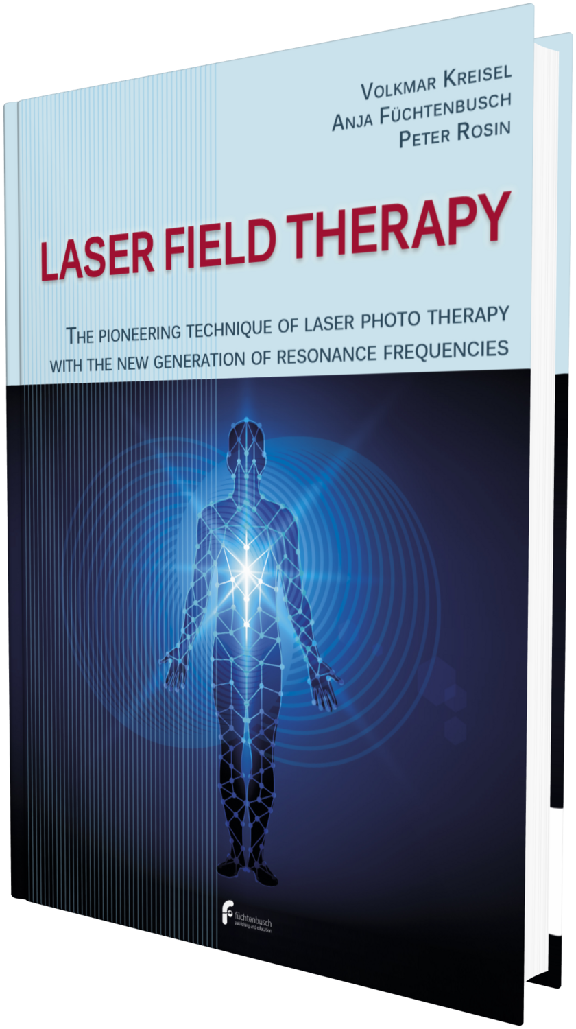 Laser Field Therapy" Book by Anja Fuchtenbusch, Volkmar Kreisel and Peter Rosen