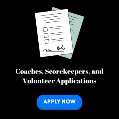 Coaches, Scorekeepers, and Volunteer Applications