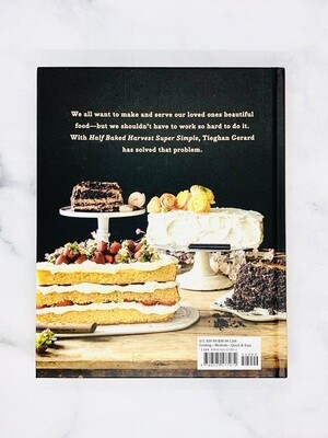 Half Baked Harvest Super Simple Cookbook