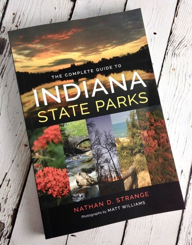 The Complete Guide to Indiana State Parks