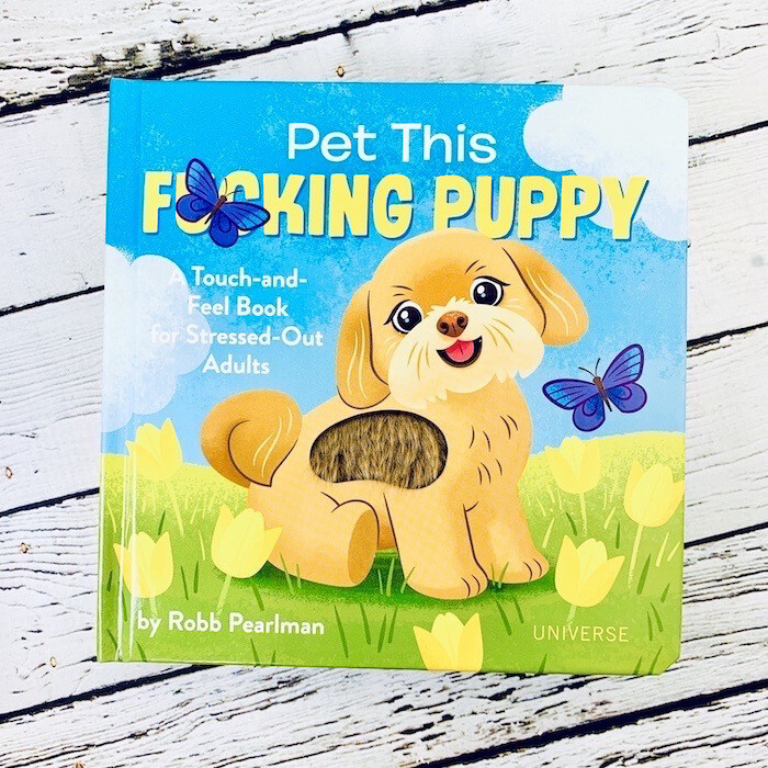 Pet This F*cking Puppy