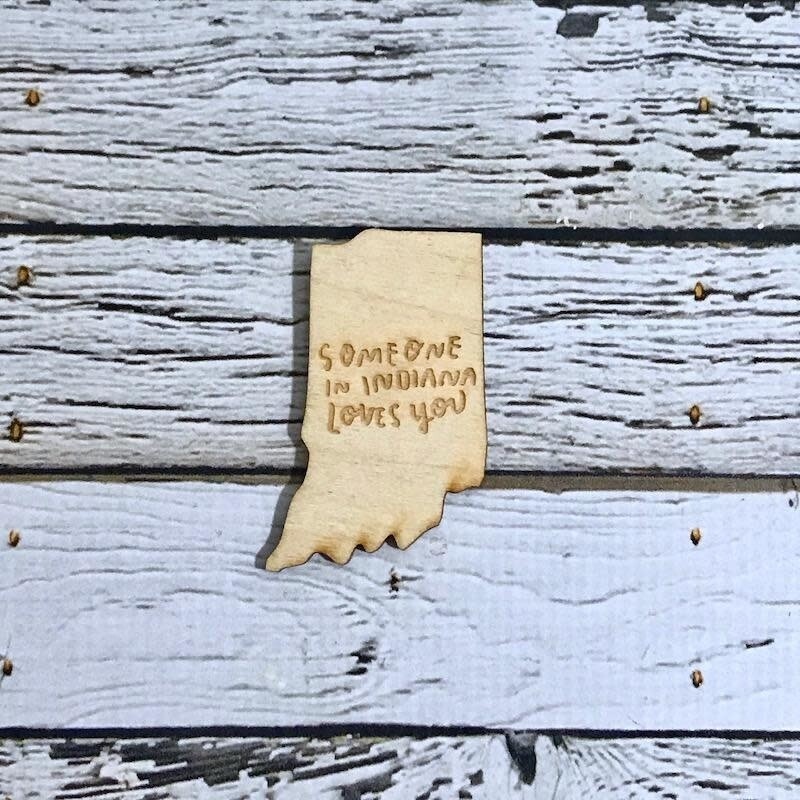 Someone in Indiana Loves You Magnet