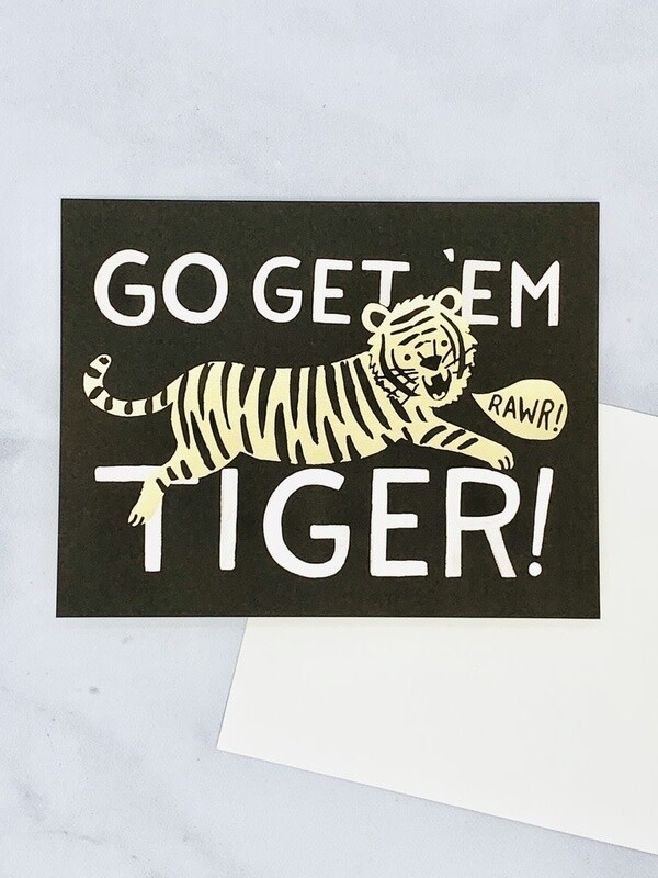 Go Get ‘em Tiger Card