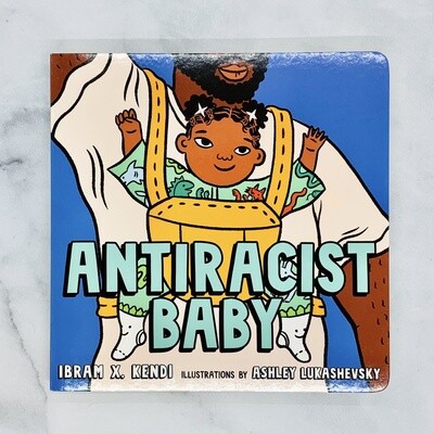 Antiracist Baby Board Book