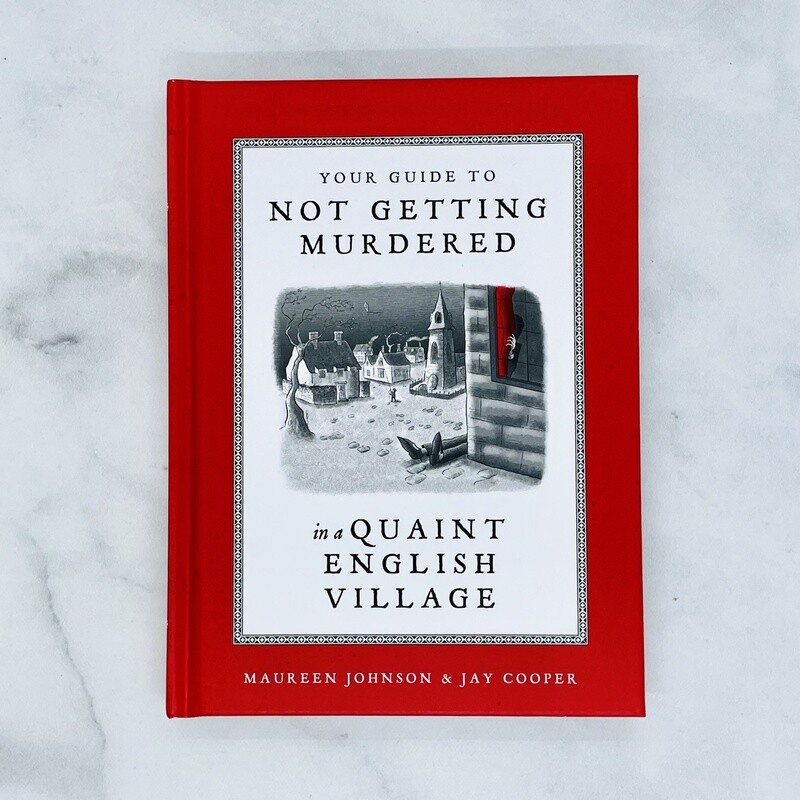 Your Guide to Not Getting Murdered