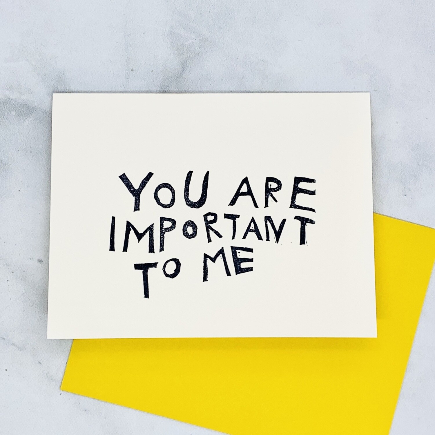 You Are Important to Me (text) Card
