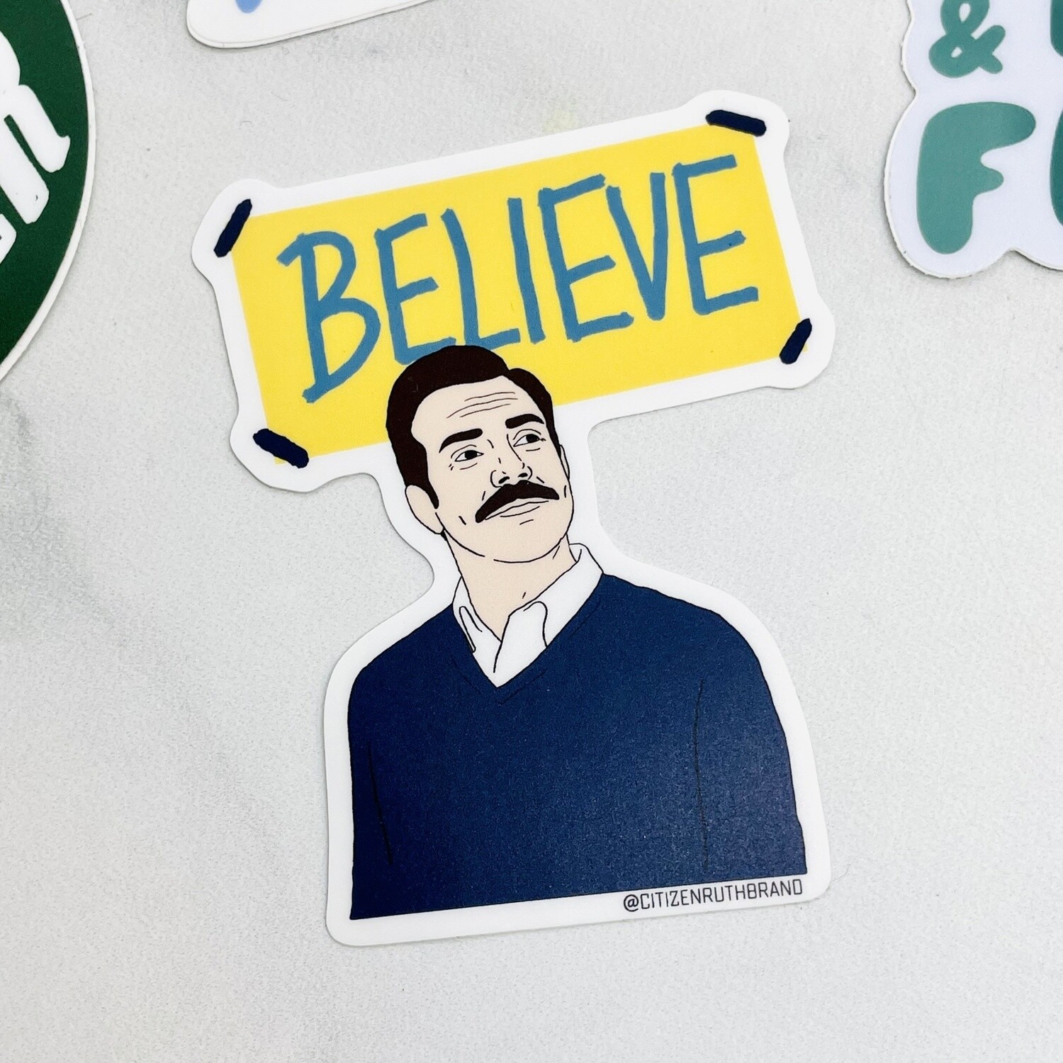 Ted Lasso "Believe" Sticker