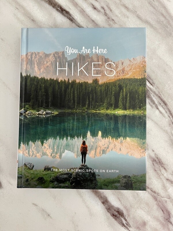 You Are Here: Hikes
