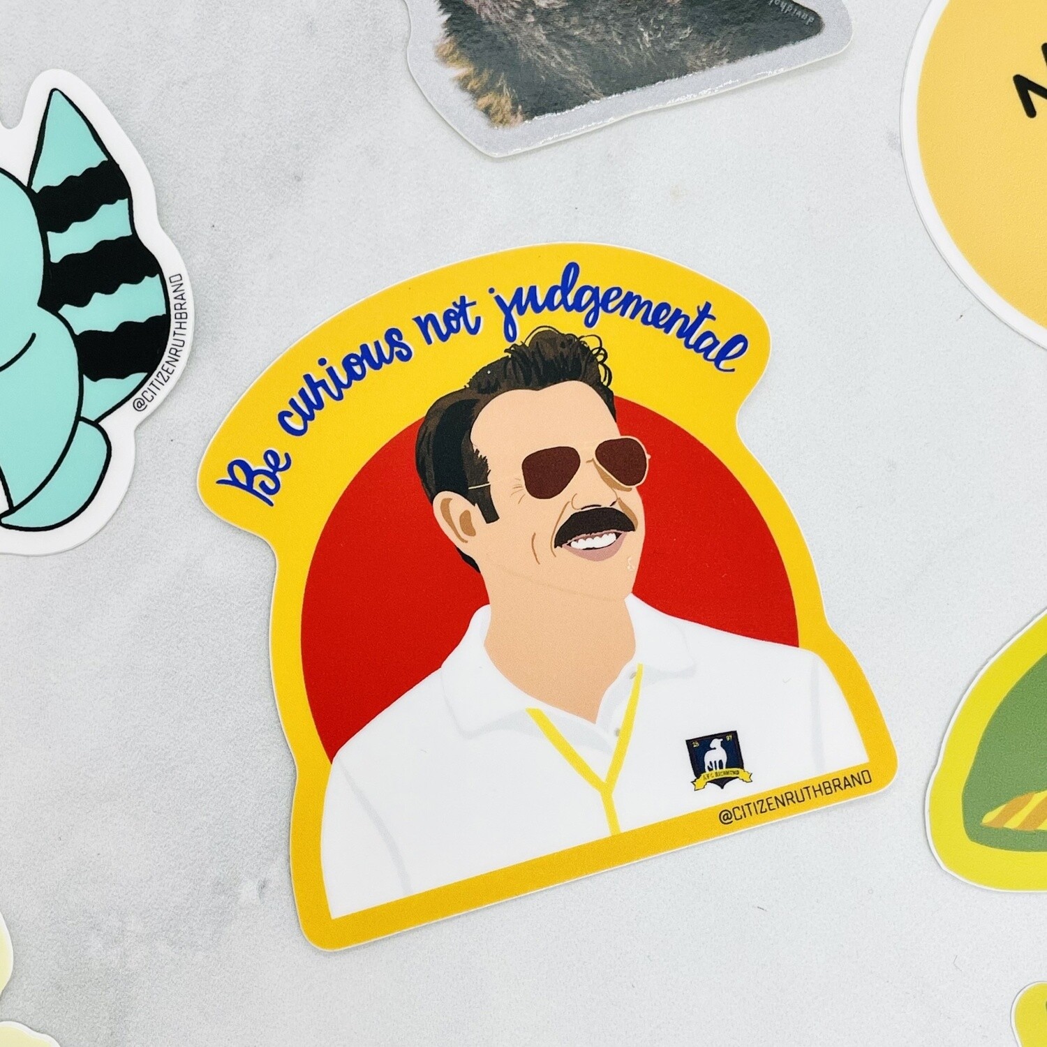 Ted Lasso "Be Curious" Sticker