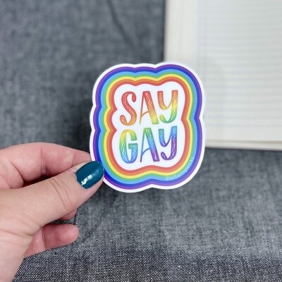 Say Gay sticker
