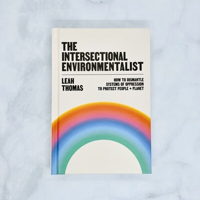The Intersectional Environmentalist