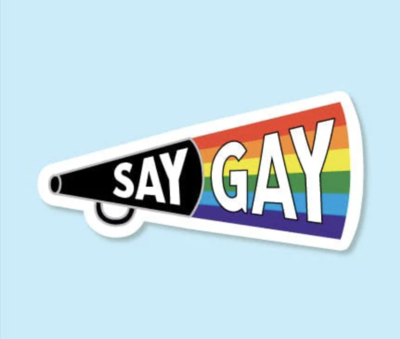Say Gay Megaphone Sticker