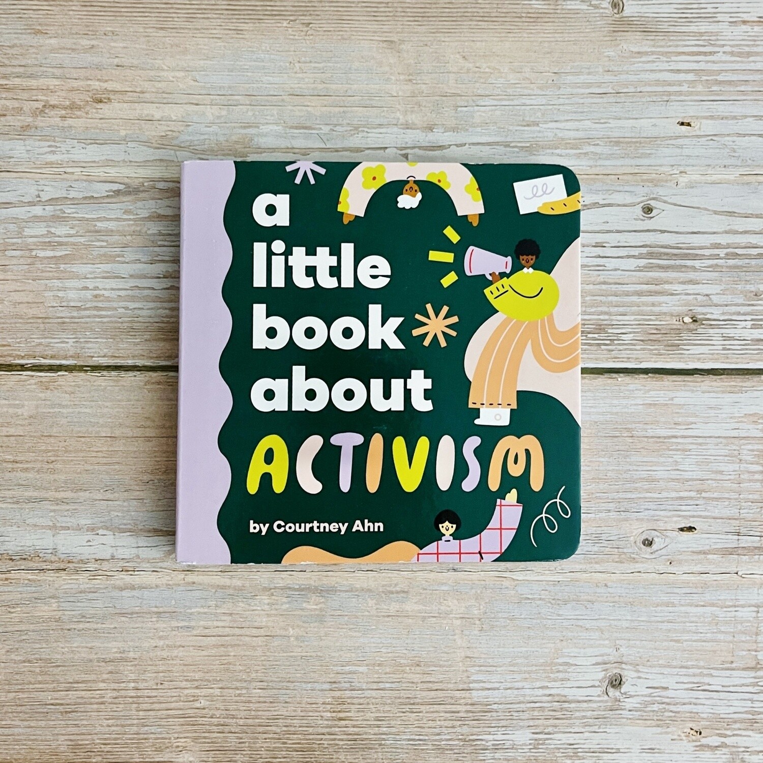 A Little Book About Activism