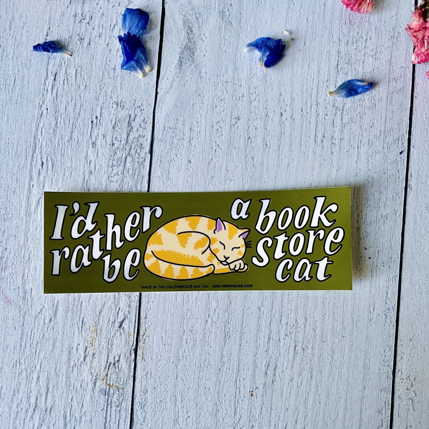 I'd Rather Be a Bookstore Cat Bumper Sticker