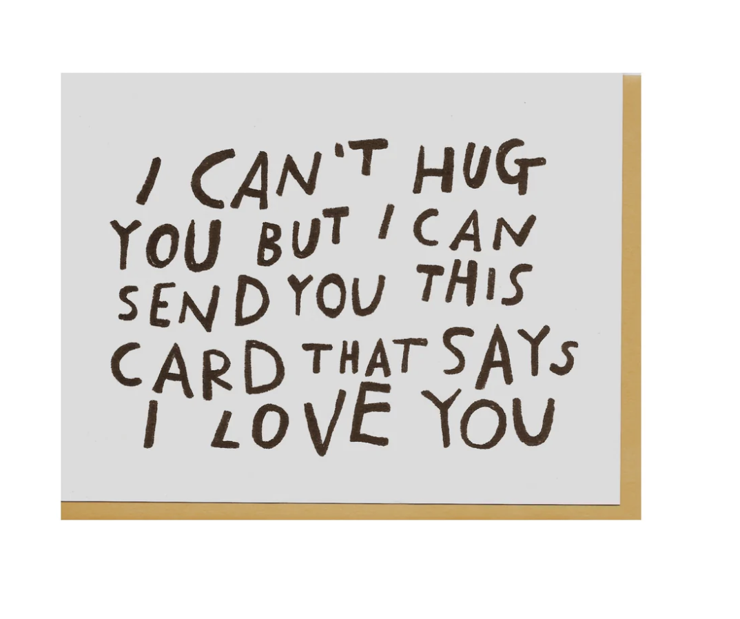 Can&#39;t Hug You (text) Card