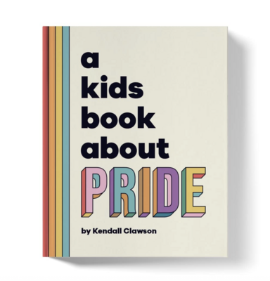 A Kids Book About Pride
