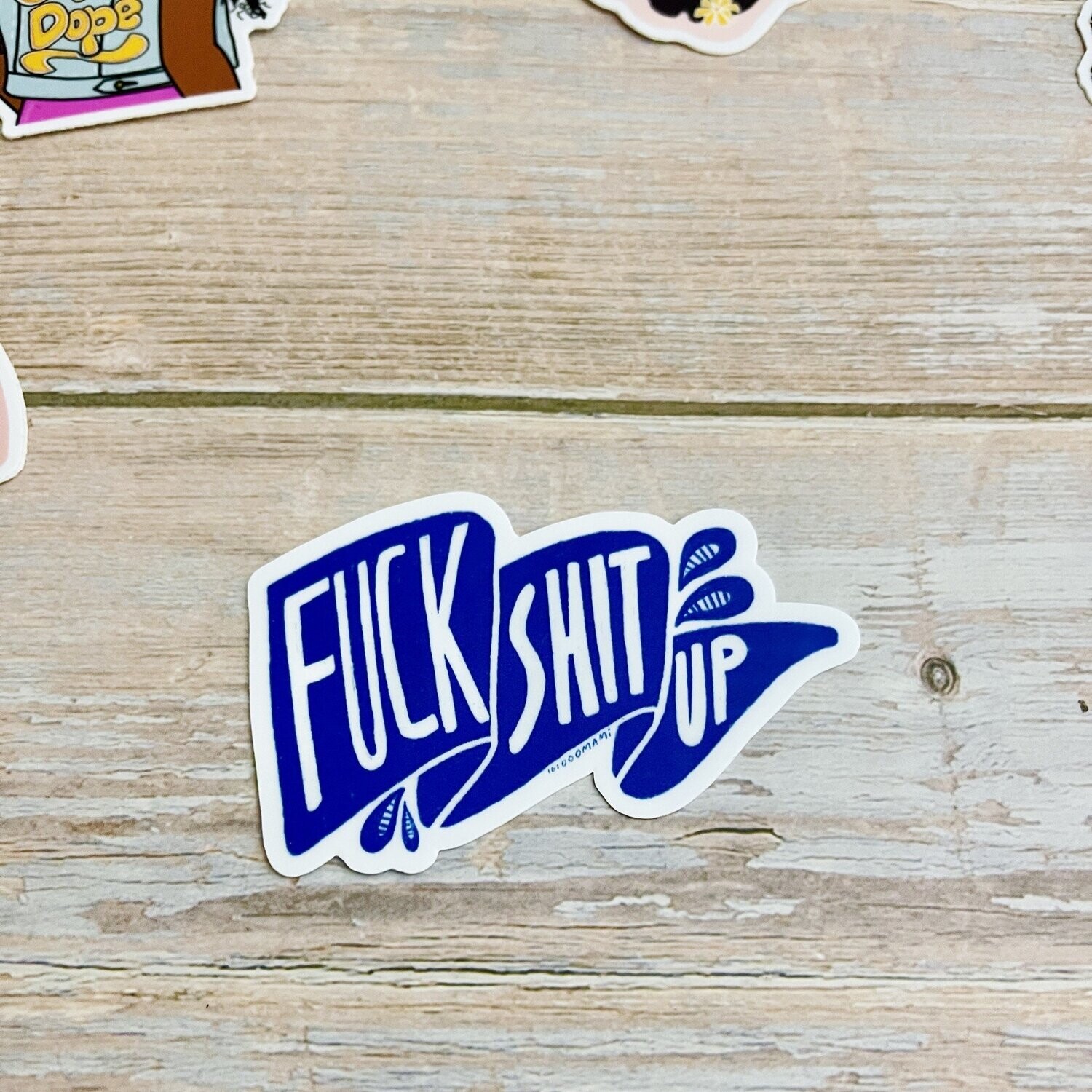 Fuck Shit Up Banner Sticker