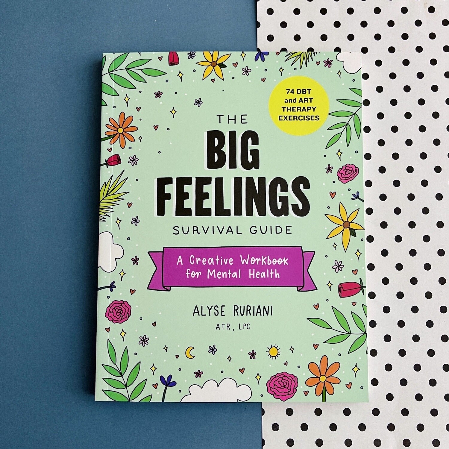 The Big Feelings Survival Guide