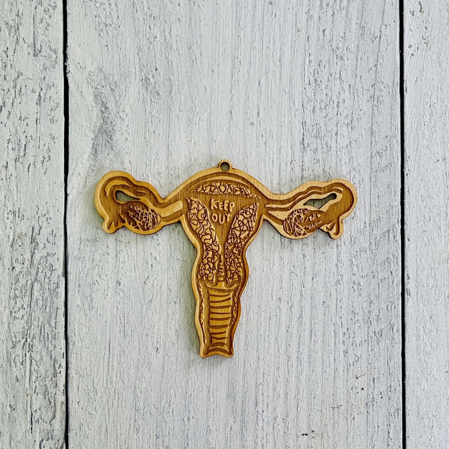 Lasercut Wood &quot;Keep Out&quot; Uterus Ornament - benefitting Planned Parenthood