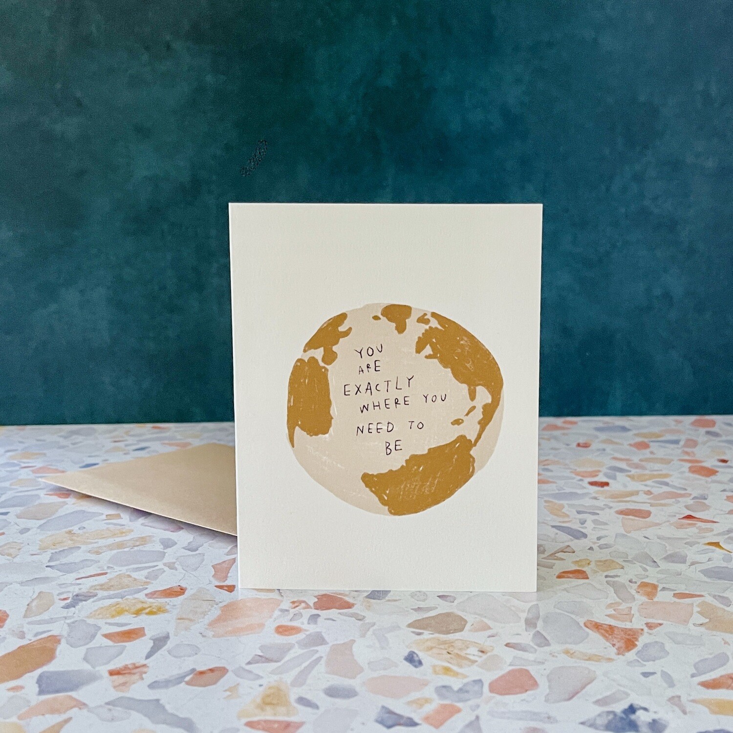 You are Exactly Where You Need to Be Card