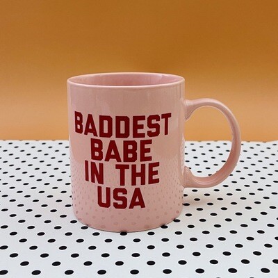 Baddest Babe in the USA Mug