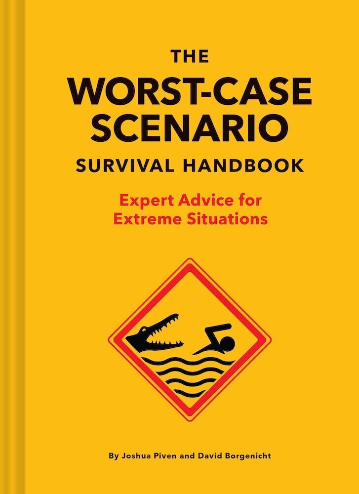 The Worst-Case Scenario Survival Handbook: Apocalypse