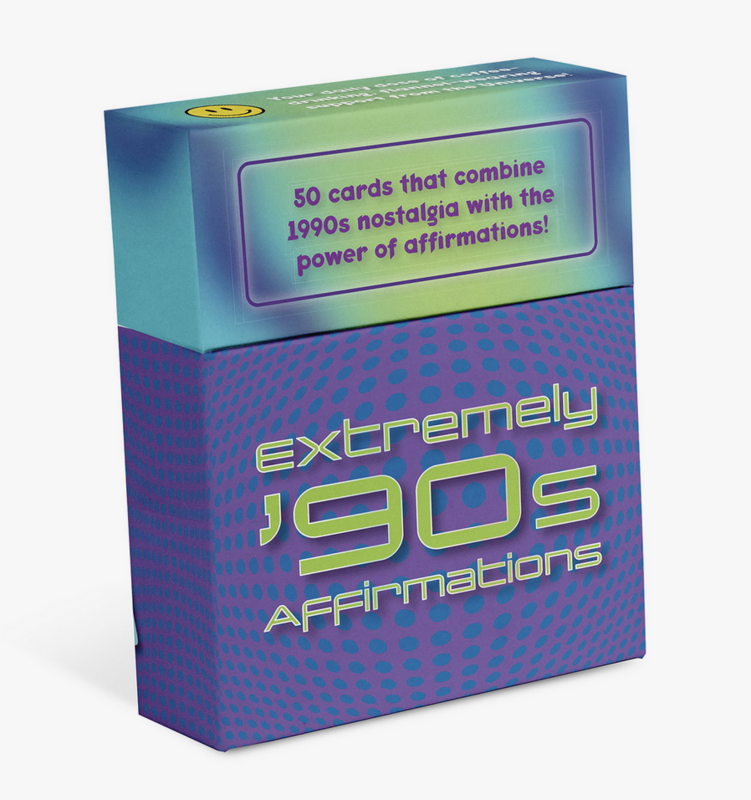 Affirmations Extremely 90s