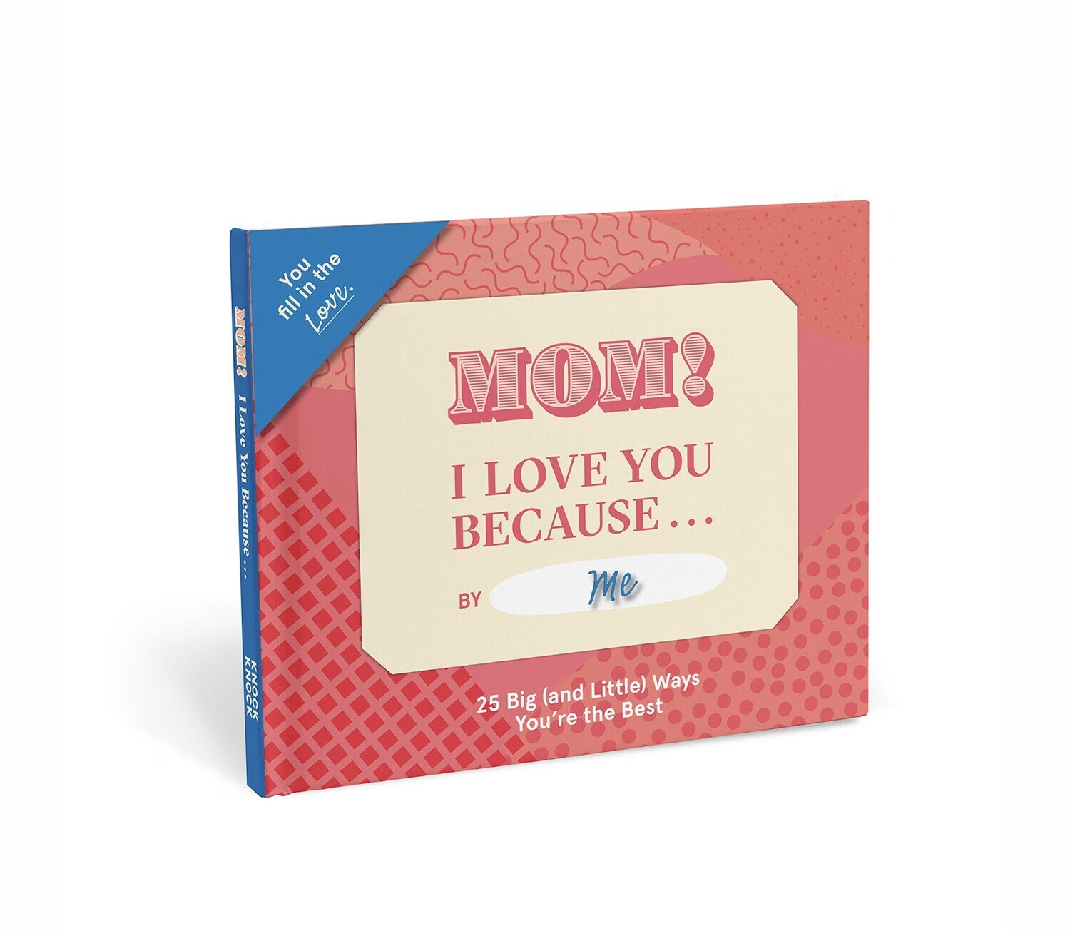Fill In The Love ... Because Journal, Style: Mom