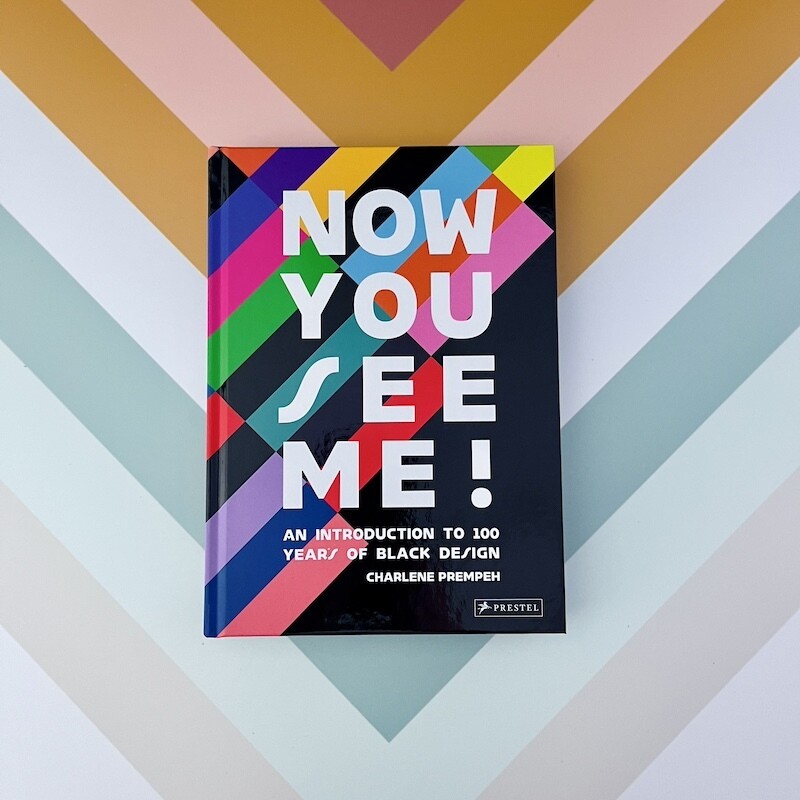 Now You See Me: An Introduction to 100 Years of Black Design