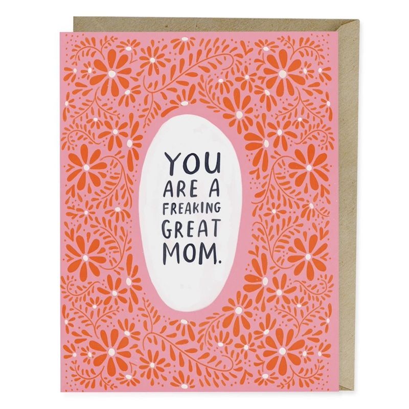 Freaking Great Mom Card