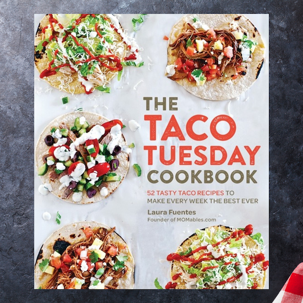 The Taco Tuesday Cookbook