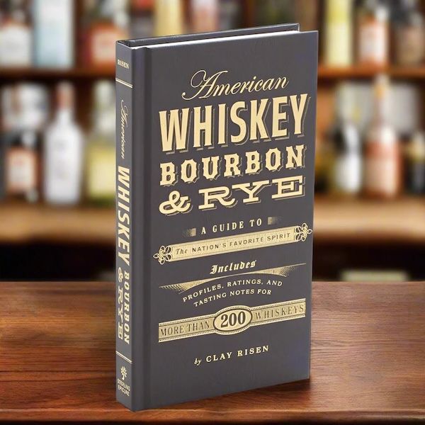 American Whiskey, Bourbon &amp; Rye Cocktail Book