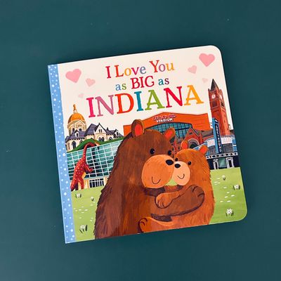 I Love You as Big as Indiana