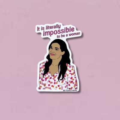 Impossible to be a Woman Sticker