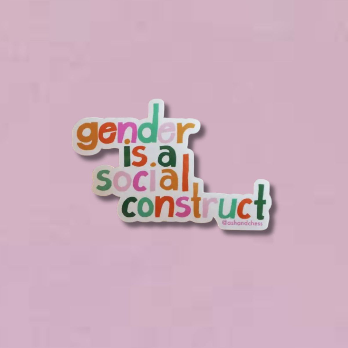 Gender is a Social Construct Sticker
