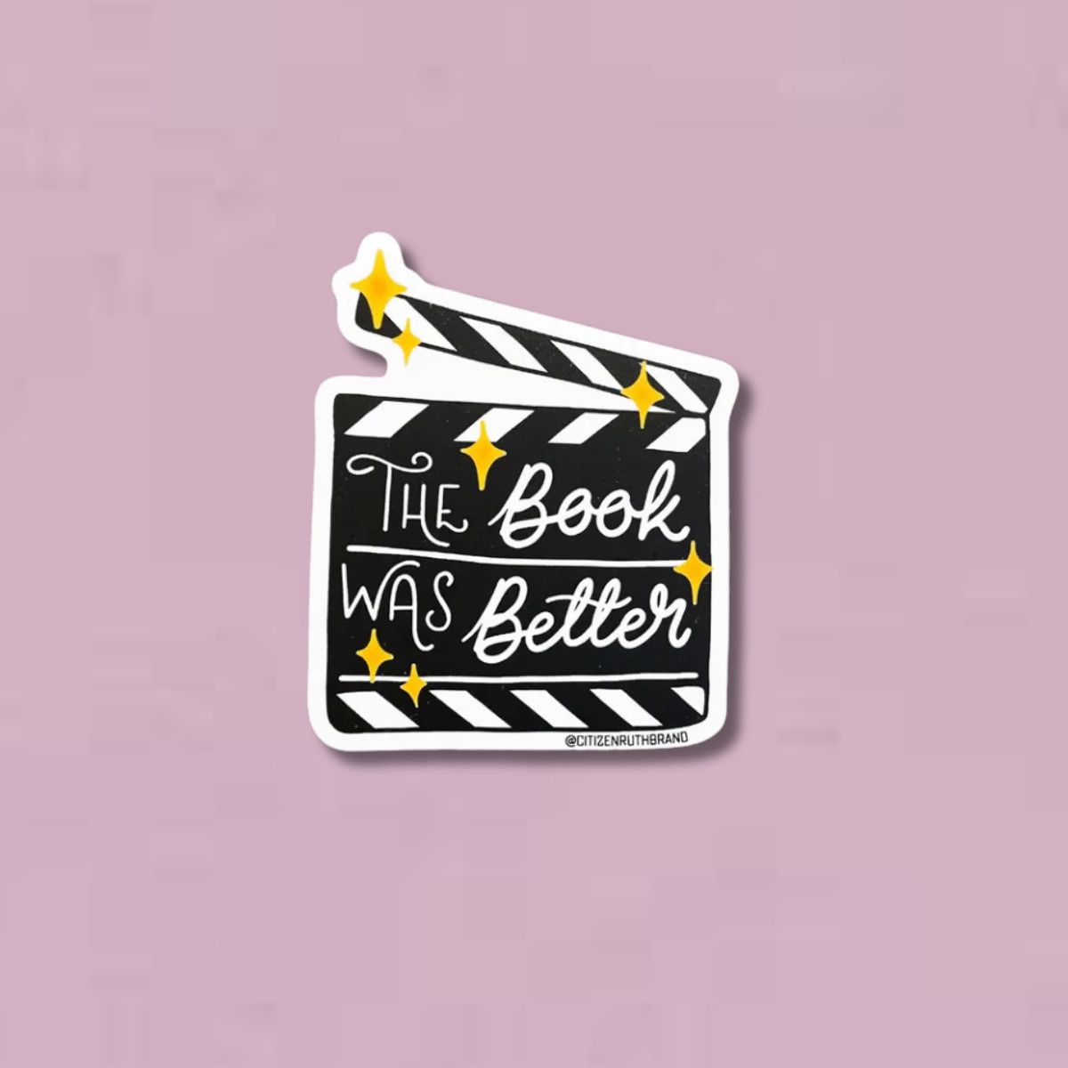 The Book Was Better Sticker