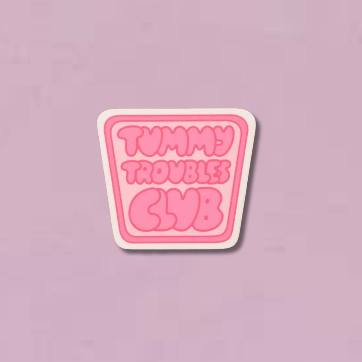 Tummy Troubles Club Sticker