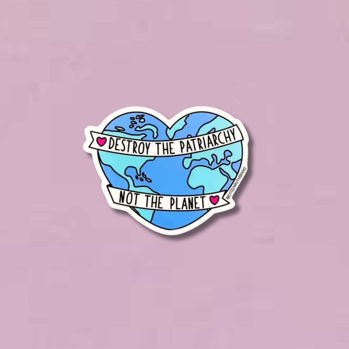 Destroy the Patriarchy Sticker