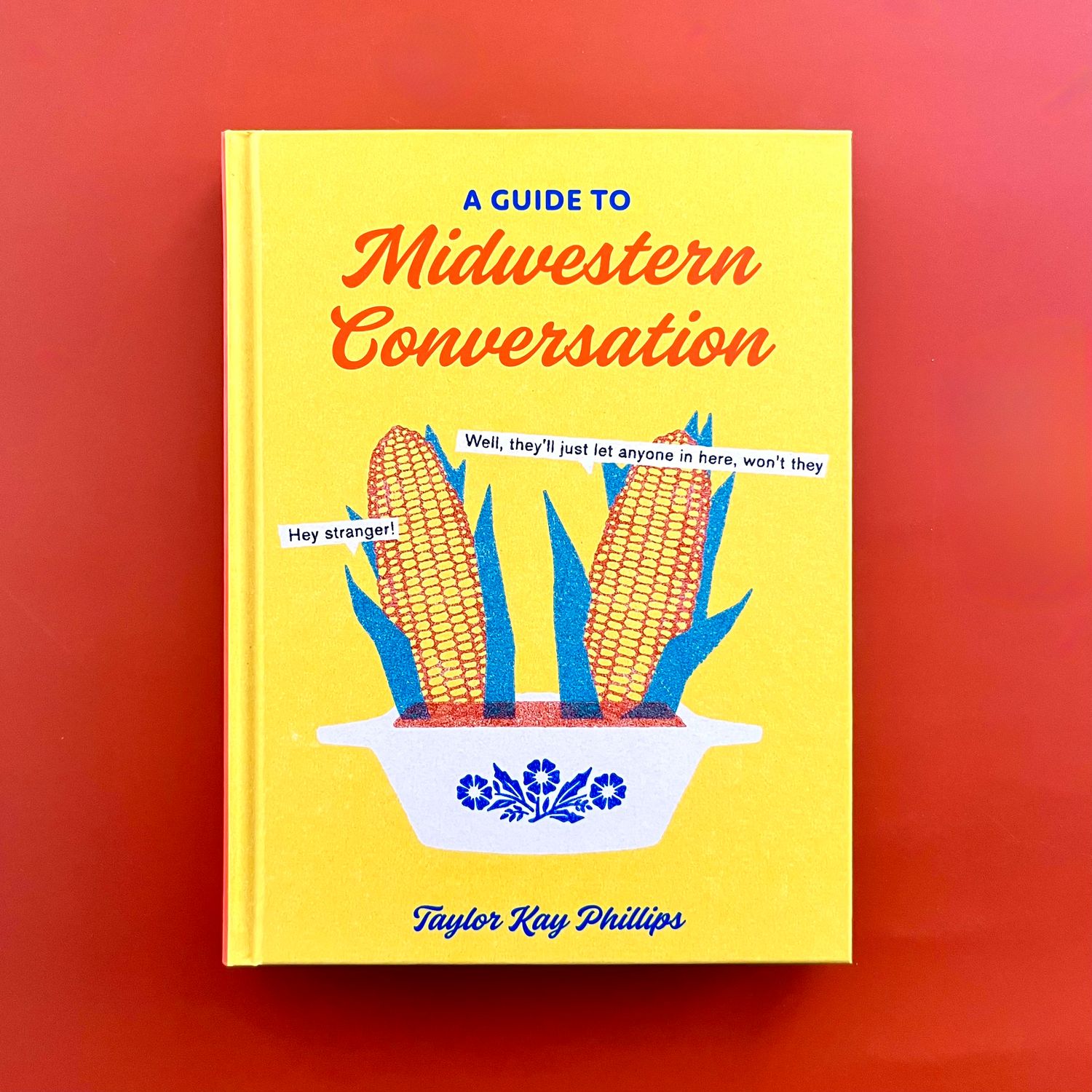 Guide to Midwestern Conversation