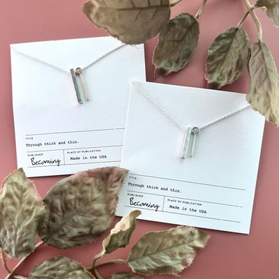 Through Thick &amp; Thin Necklace