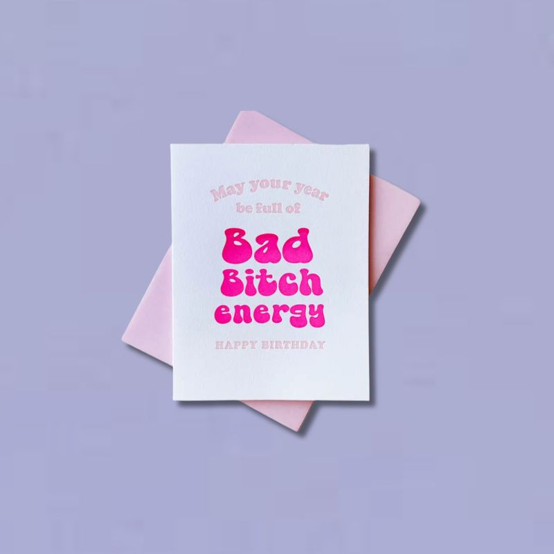 Bad Bitch Energy Card